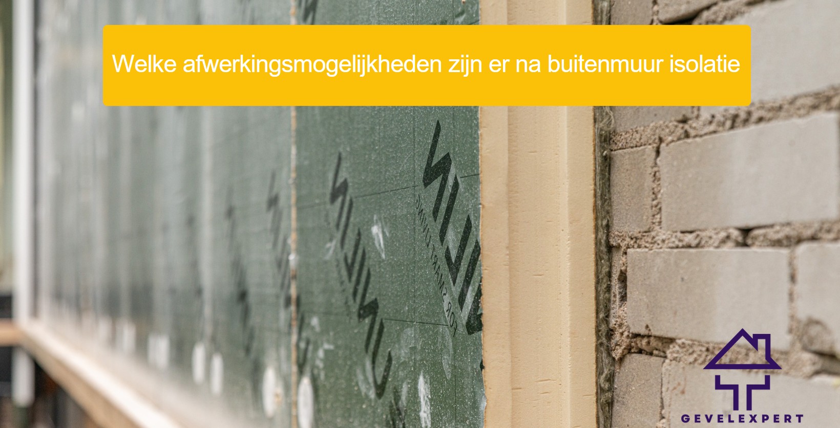 Welke afwerkingsmogelijkheden zijn er na buitenmuur isolatie